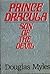 Prince Dracula: Son of the ...