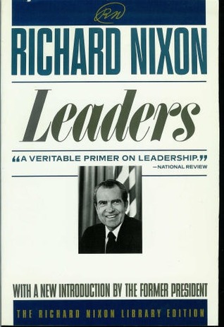 Leaders (The Richard Nixon Library Edition)