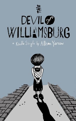 The Devil of Williamsburg (Kindle Edition)