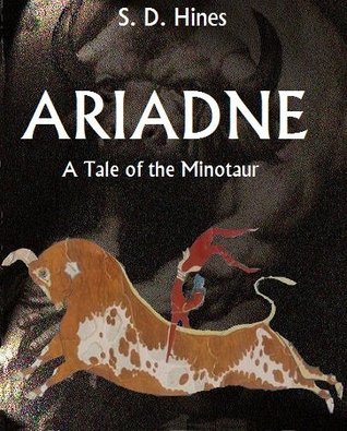 Ariadne: A Tale of the Minotaur (Heroines of Classical Greece #2)
