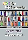 Only Mine by Valentina Heart