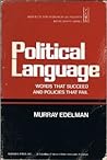 Political language: Words that succeed and policies that fail (Institute for Research on Poverty monograph series)