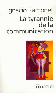La tyrannie de la communication (Mass Market Paperback)