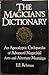 The Magician's Dictionary: An Apocalyptic Cyclopaedia of Advanced Magic(k)al Arts and Alternate Meanings
