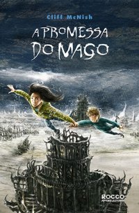 A Promessa do Mago - Trilogia da Magia - Livro 03