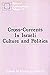 Cross-currents in Israeli Culture and Politics by Myron J. Aronoff