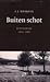 Buiten schot: Voettochten 1974-1982