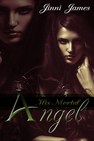 His Mortal Angel