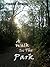 A Walk in the Park