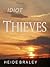 Idiot Thieves