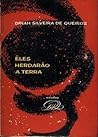 Eles Herdarão a Terra by Dinah Silveira de Queiroz