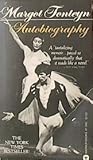 Margot Fonteyn: Autobiography Margot Fonteyn: Autobiography