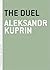 The Duel by Aleksandr Kuprin