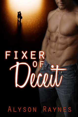 Fixer of Deceit (Fixer Series, #1)