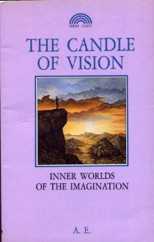 The Candle of Vision: Inner Worlds of the Imagination (Paperback)