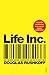 Life Inc: How the World Became a Corporation and How to Take it Back