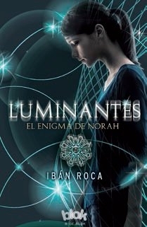 Luminantes. El enigma de Norah (Paperback)