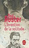 L'Invention de la solitude by Paul Auster