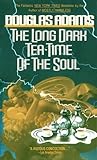 The Long Dark Tea-Time of the Soul by Douglas Adams