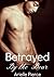 Betrayed by the Bear (Tale of a Twink, #5)