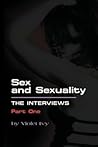 Sex and Sexuality by Violet Ivy