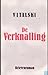 De Verknalling