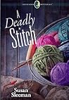 A Deadly Stitch by Susan Sleeman