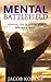 Mental Battlefield by Jacob Kodesh
