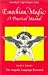 Enochian Magic: A Practical Manual: The Angelic Language Revealed