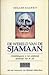 De wereld van de sjamaan