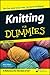Knitting For Dummies by Pam Allen