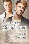 A Little Complicated