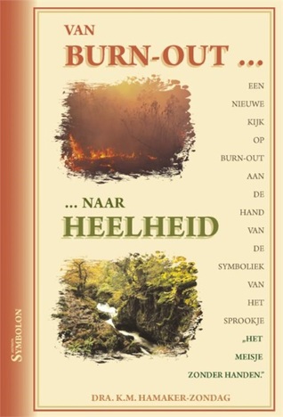 Van burn-out naar heelheid (Paperback)