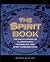 The Spirit Book by Raymond Buckland
