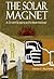 The Solar Magnet: A Short Science Fiction Novel