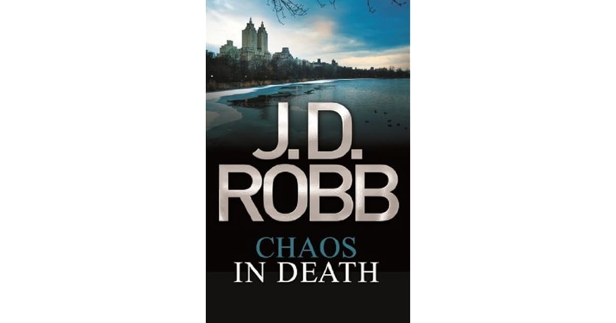 Chaos in Death (In Death, #33.5) by J.D. Robb