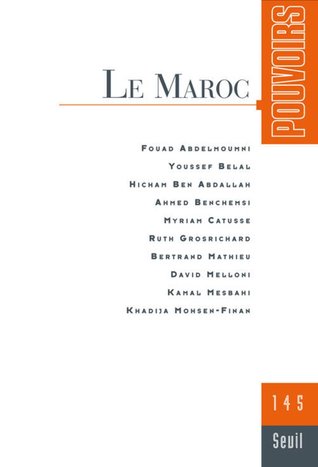Pouvoirs, N° 145 : Le Maroc