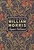 William Morris, His Art, His Writings, And His Public Life: A Record