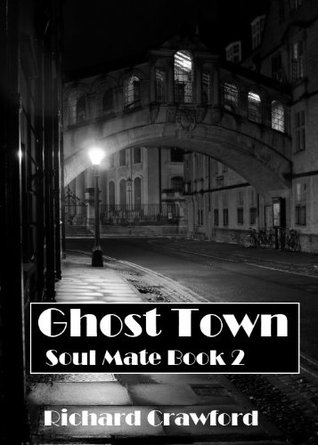 Ghost Town (Soul Mate #2)
