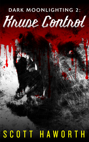 Kruse Control (Dark Moonlighting, #2)