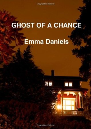Ghost of A Chance (Kindle Edition)