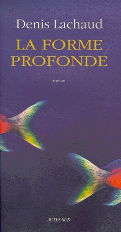 La Forme profonde