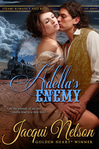 Adella's Enemy (Steam! Romance and Rails Series)