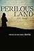 Perilous Land (The Fall of Lida Azhad)
