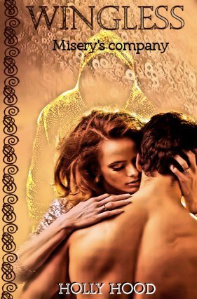 Wingless: Misery's Company (Wingless, #1)
