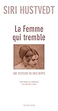 La femme qui tremble