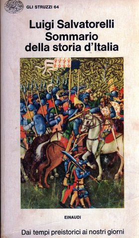 Sommario della storia d'Italia dai tempi preistorici ai nostri giorni