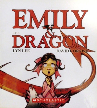 Emily and the Dragon (Paperback)