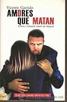 Amores Que Matan ...