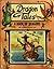Dragon Tales: A Book of Dragons
